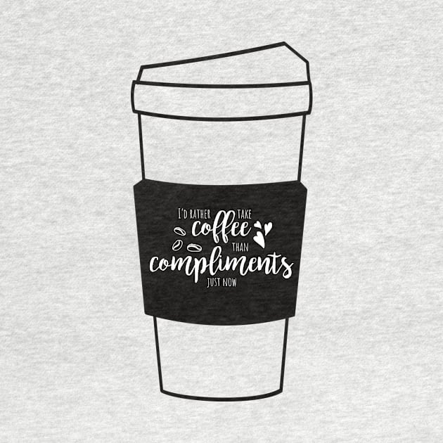 Cofffee > Compliments by Statement-Designs